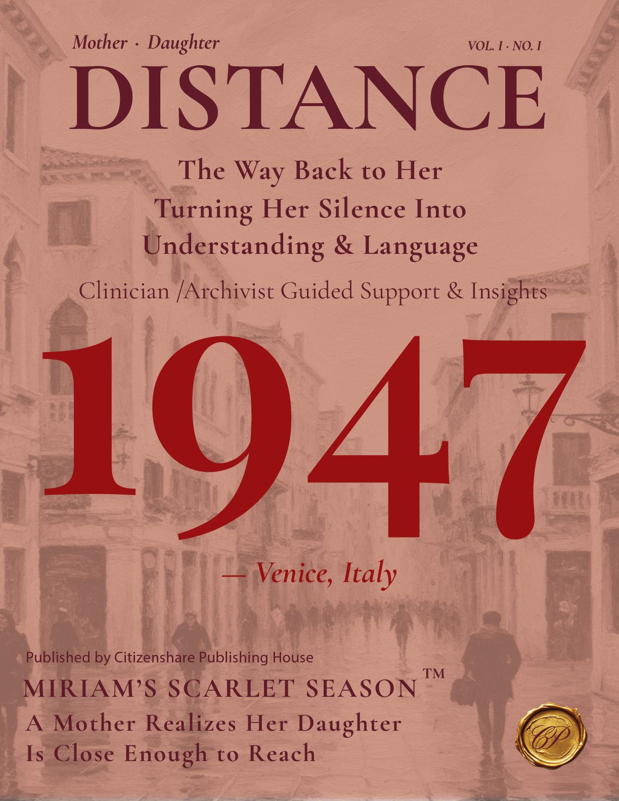 Distance — Vol. I, 1947, Venice, Italy: Miriam’s Scarlet Season cover